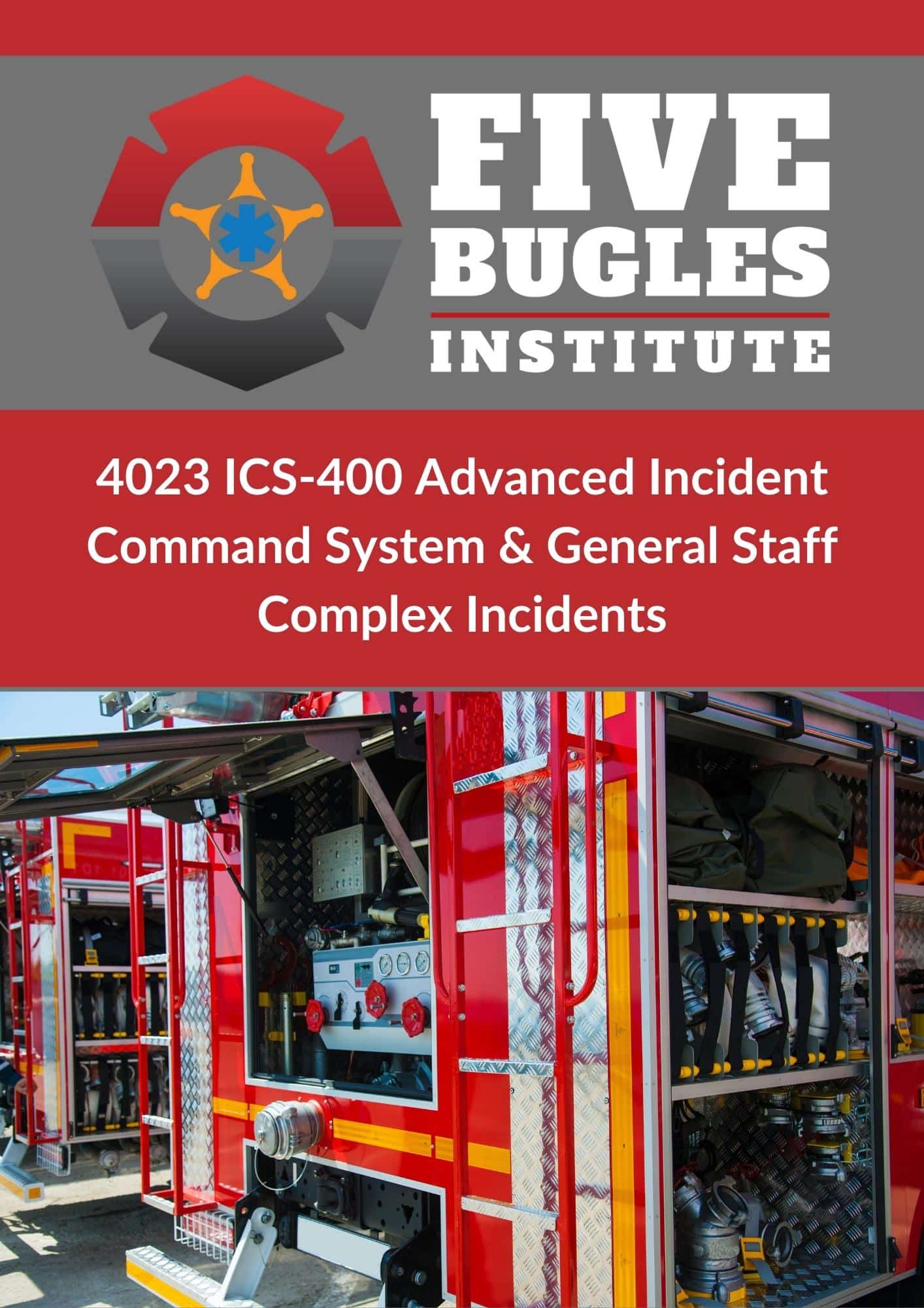 4023 ICS-400 Advanced Incident Command System & General Staff Complex Incidents new