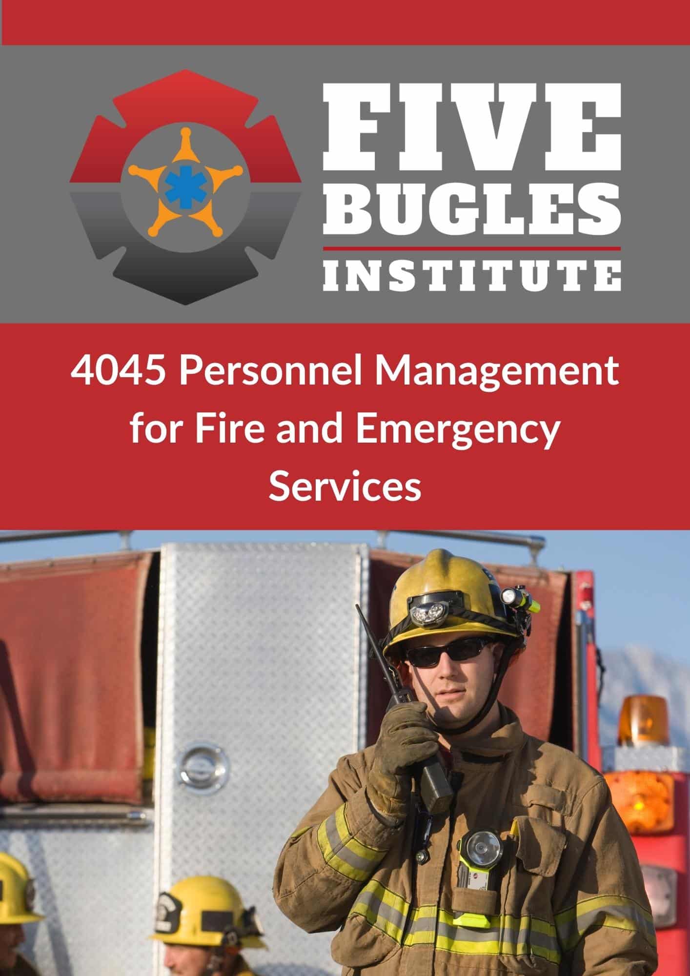 4045 Personnel Management for Fire and Emergency Services New