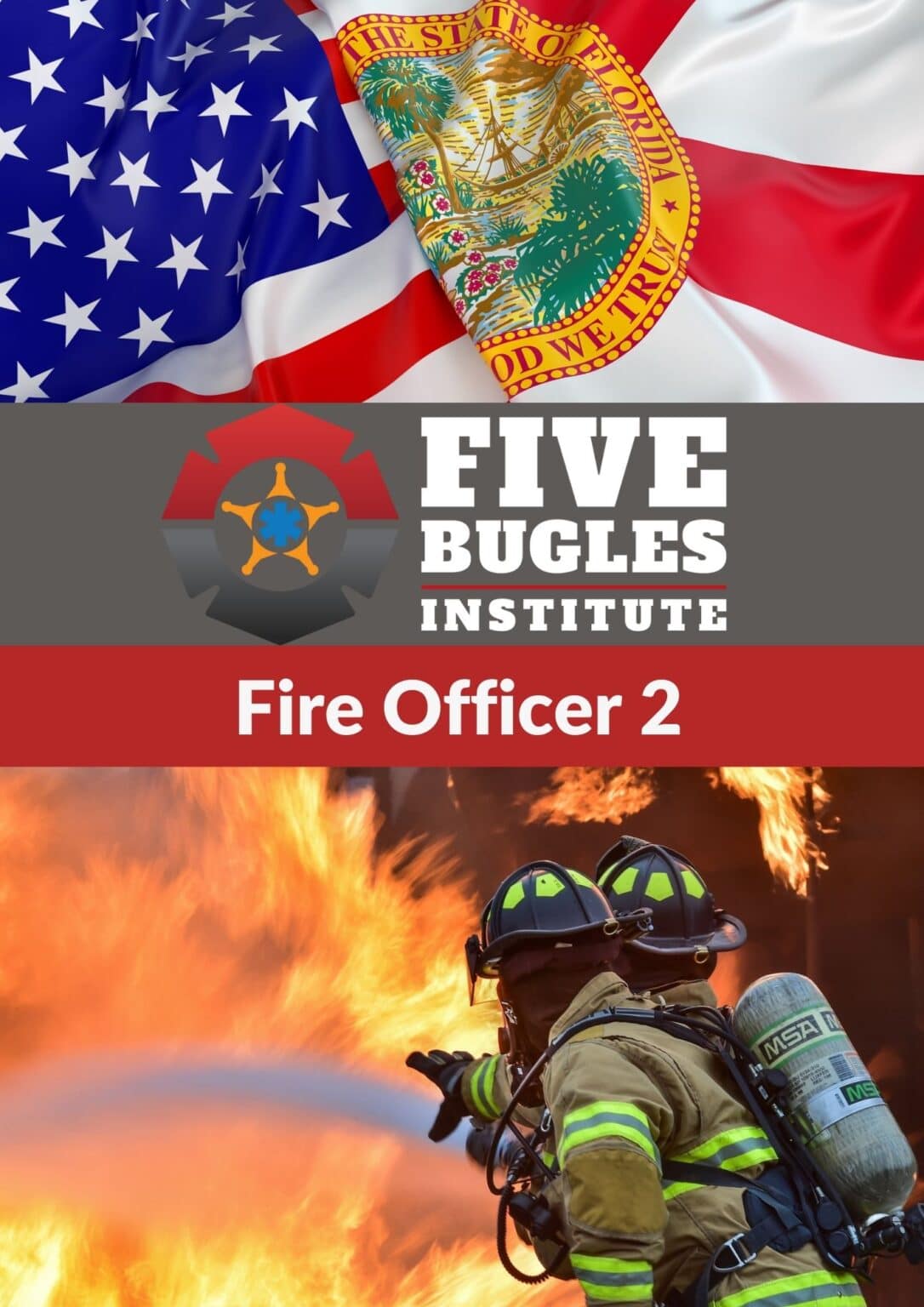 Fire Officer Program Five Bugles Institute