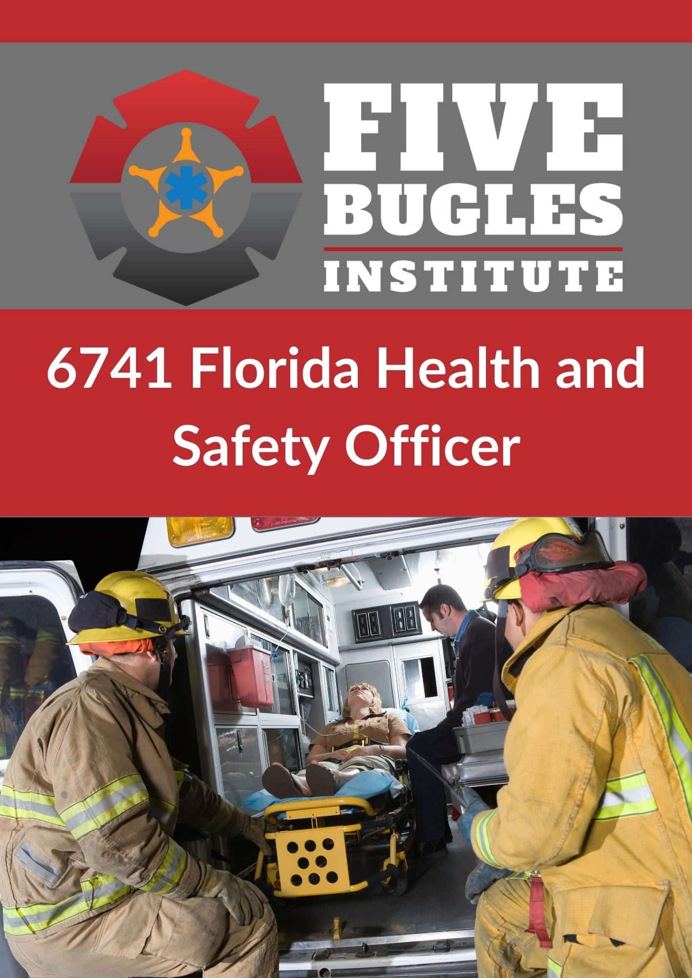 6741 Florida Health and Safety Officer