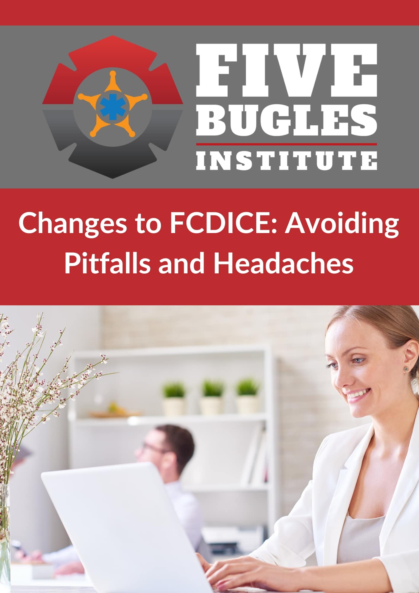 Changes to FCDICE Avoiding Pitfalls and Headaches