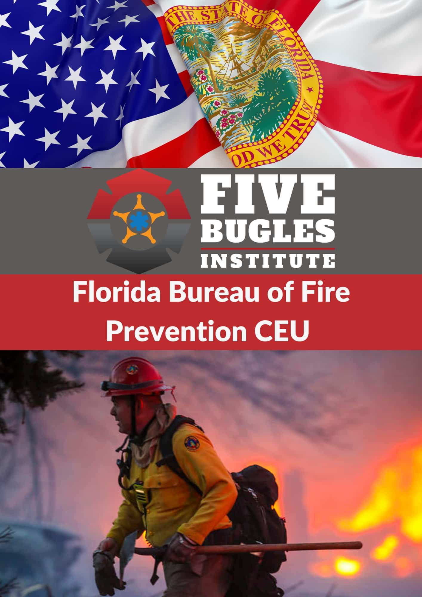 Florida Bureau of Fire Prevention CEU 8 Hour Online Class Information